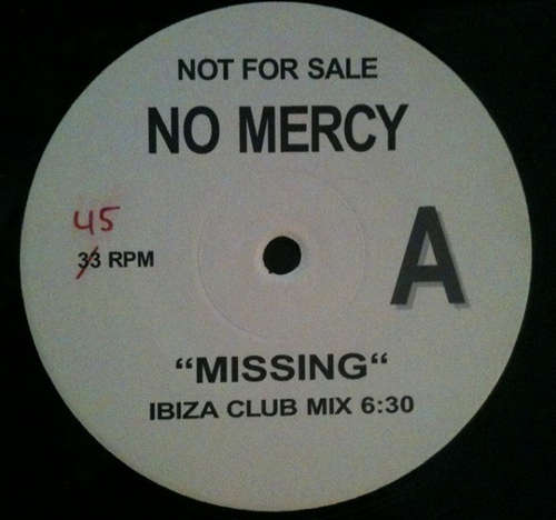 Cover No Mercy - Missing (I Miss You Like The Deserts Miss The Rain) (12, Promo) Schallplatten Ankauf