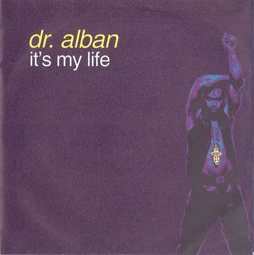 Cover Dr. Alban - It's My Life (7, Single) Schallplatten Ankauf