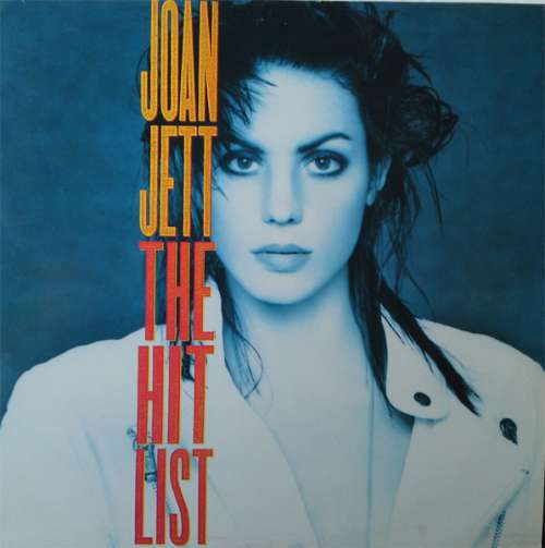 Cover Joan Jett - The Hit List (LP, Album) Schallplatten Ankauf