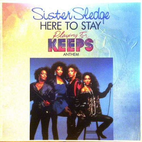 Cover Sister Sledge / Joe Cruz - Here To Stay (Playing For Keeps Anthem) (12) Schallplatten Ankauf