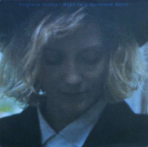 Cover Virginia Astley - Hope In A Darkened Heart (LP, Album) Schallplatten Ankauf