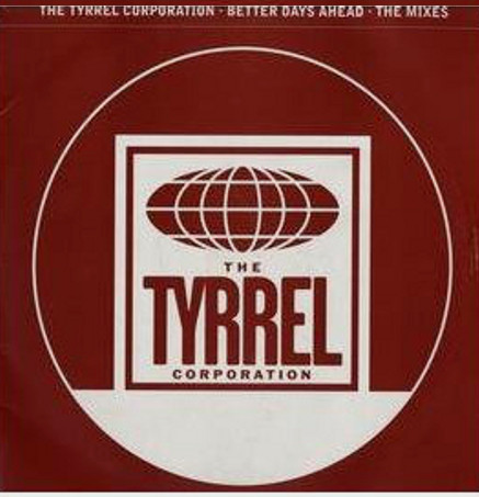 Cover The Tyrrel Corporation - Better Days Ahead – The Mixes (2x12, Promo) Schallplatten Ankauf