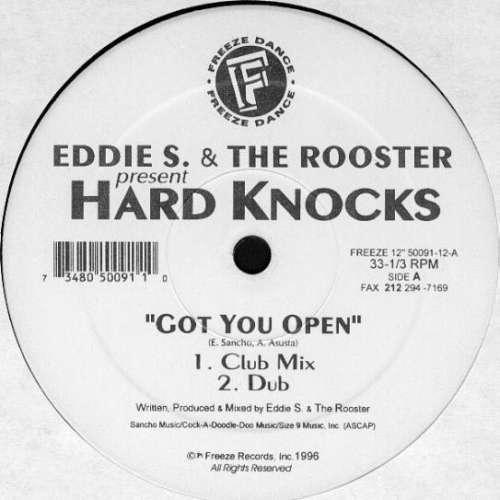 Cover Eddie S. & The Rooster Present Hard Knocks (3) - Got You Open / I Am Excited (12) Schallplatten Ankauf