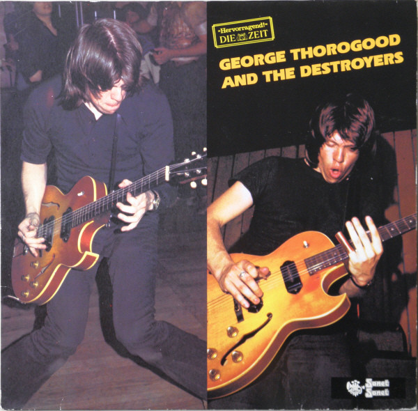 Cover George Thorogood And The Destroyers* - George Thorogood And The Destroyers (LP, Album) Schallplatten Ankauf