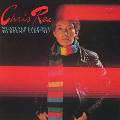 Cover Chris Rea - Whatever Happened To Benny Santini? (LP, Album, RE) Schallplatten Ankauf