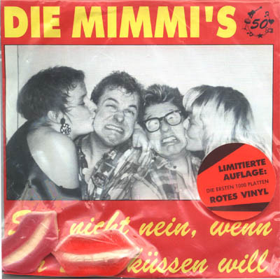 Cover Die Mimmi's - Sag Nicht Nein, Wenn Ich Dich Küssen Will (7, Single, Ltd, Red) Schallplatten Ankauf