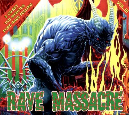 Cover Various - Rave Massacre Vol. III (2xCD, Comp) Schallplatten Ankauf