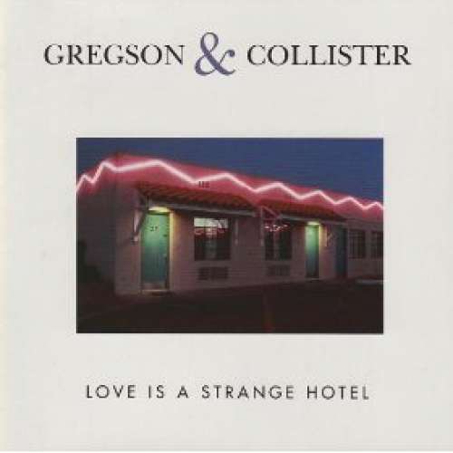Cover Gregson & Collister* - Love Is A Strange Hotel (LP, Album) Schallplatten Ankauf