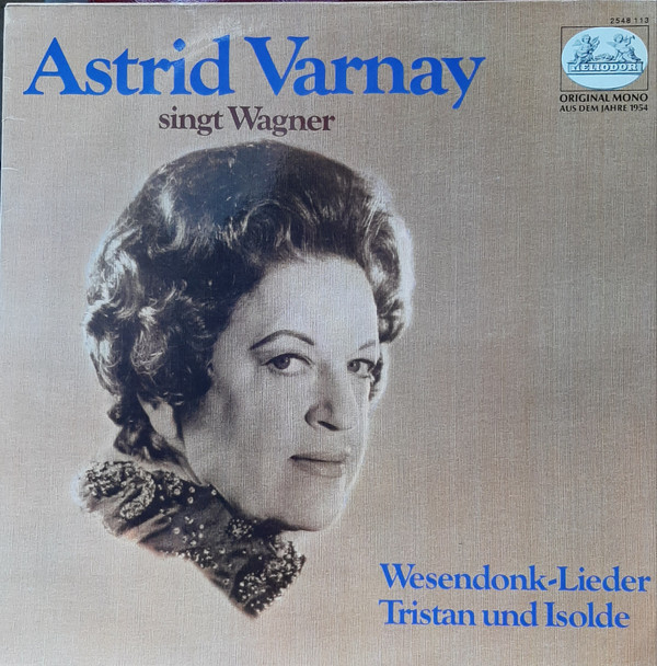 Cover Richard Wagner, Astrid Varnay, Ferdinand Leitner, Hermann Weigert - Astrid Varnay singt Wagner (LP, Comp, Mono) Schallplatten Ankauf