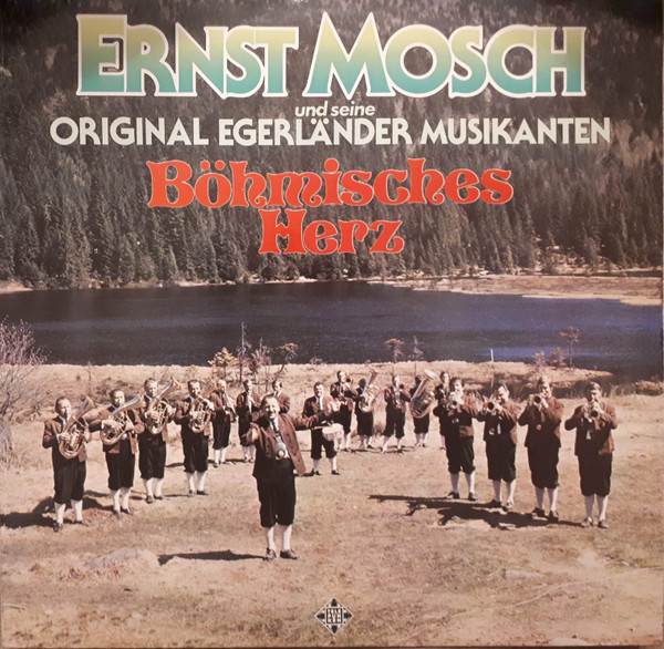 Cover Ernst Mosch Und Seine Original Egerländer Musikanten - Böhmisches Herz (LP) Schallplatten Ankauf