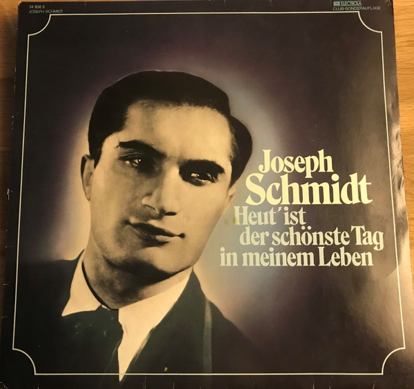 Cover Joseph Schmidt - Heut' Ist Der Schönste Tag In Meinem Leben (LP, Club) Schallplatten Ankauf