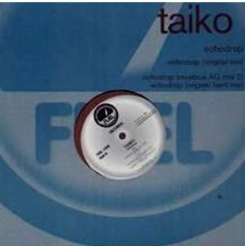 Cover Taiko (2) - Echodrop (12) Schallplatten Ankauf