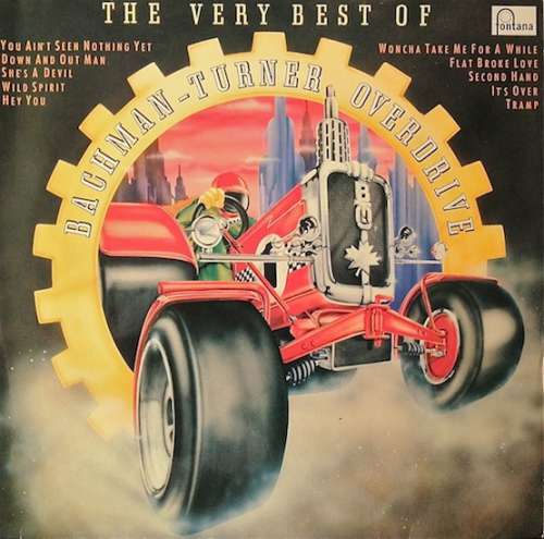 Cover Bachman-Turner Overdrive - The Very Best Of Bachman-Turner Overdrive (LP, Comp) Schallplatten Ankauf