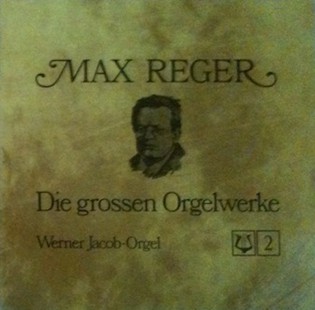 Cover Werner Jacob, Max Reger - Die Grossen Orgelwerke, 2 (4xLP, Album + Box, Album) Schallplatten Ankauf