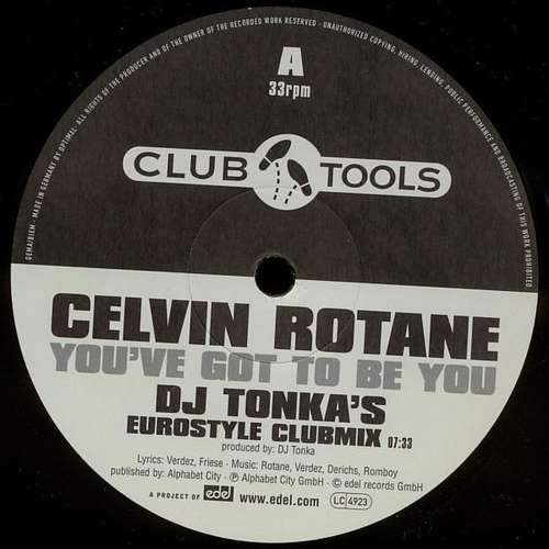 Cover Celvin Rotane - You've Got To Be You (Remix) (12) Schallplatten Ankauf