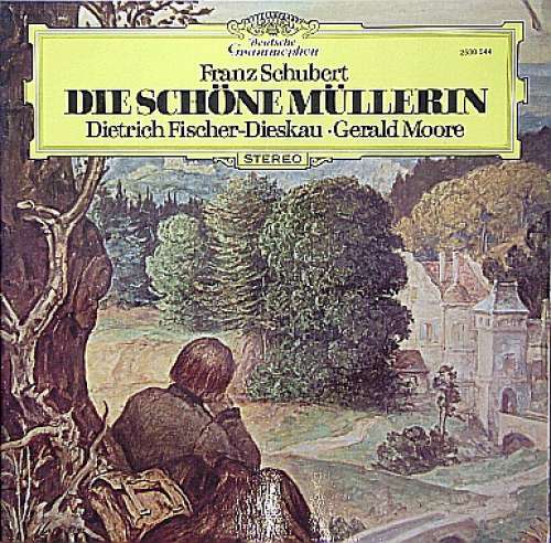 Cover Franz Schubert - Dietrich Fischer-Dieskau, Gerald Moore - Die Schöne Müllerin (LP) Schallplatten Ankauf