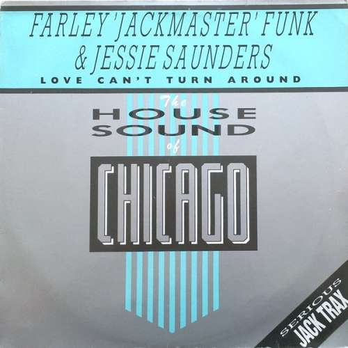 Cover Farley 'Jackmaster' Funk* & Jessie Saunders* - Love Can't Turn Around (12) Schallplatten Ankauf