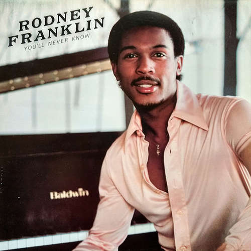 Cover Rodney Franklin - You'll Never Know (LP, Album) Schallplatten Ankauf