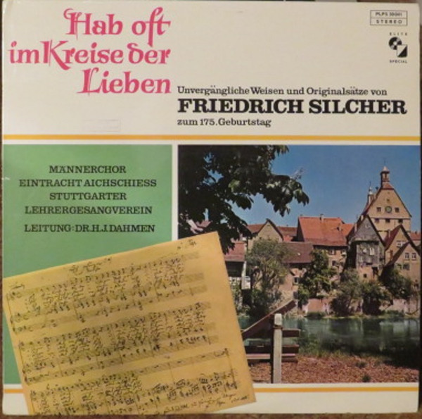 Bild Friedrich Silcher - Hab' Oft Im Kreise Der Lieben (LP) Schallplatten Ankauf