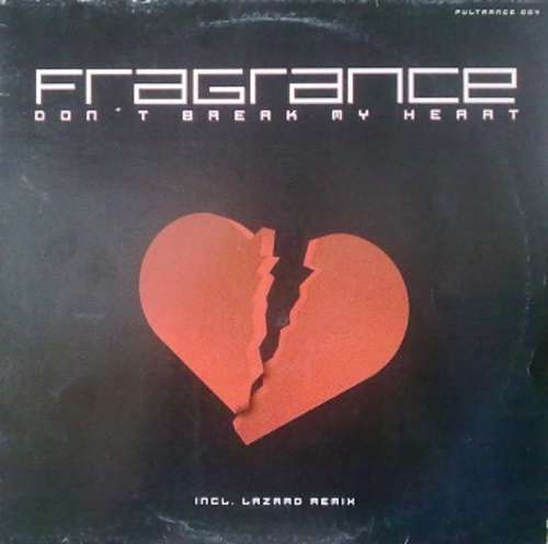 Cover Fragrance - Don't Break My Heart (12) Schallplatten Ankauf