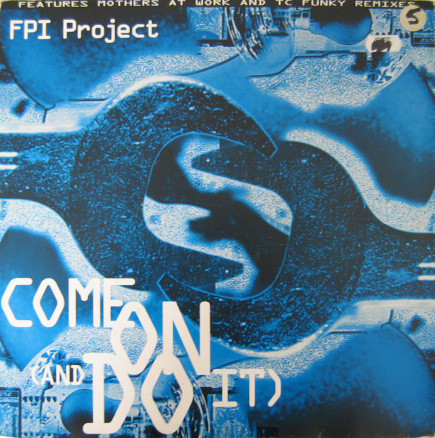 Cover FPI Project - Come On (And Do It) (12) Schallplatten Ankauf
