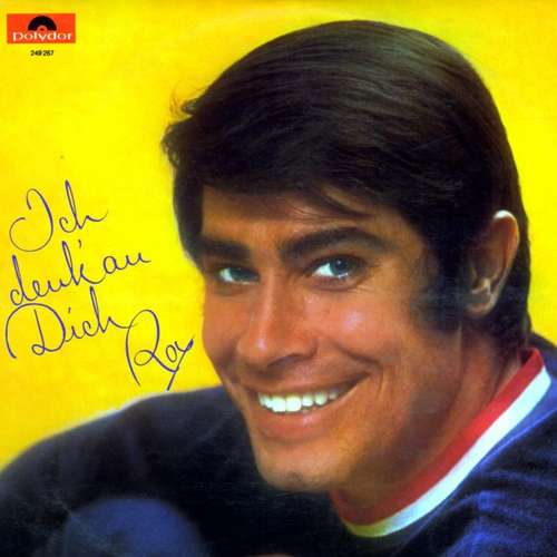 Cover Roy Black - Ich Denk' An Dich (LP, Album) Schallplatten Ankauf