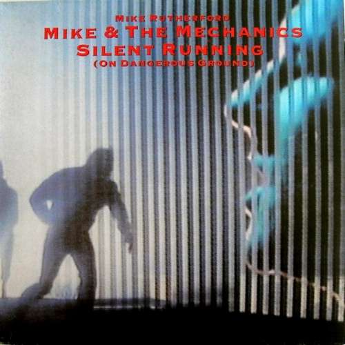 Cover Mike & The Mechanics - Silent Running (On Dangerous Ground) (12, Single) Schallplatten Ankauf