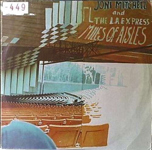 Cover Joni Mitchell and L.A. Express, The - Miles Of Aisles (2xLP, Album) Schallplatten Ankauf
