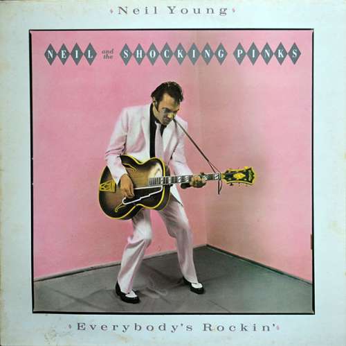 Cover Neil Young & The Shocking Pinks - Everybody's Rockin' (LP, Album) Schallplatten Ankauf
