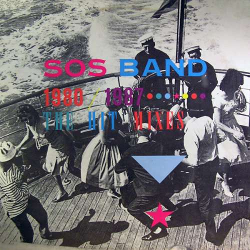 Cover SOS Band* - The SOS Band 1980-1987: The Hit Mixes (LP, Comp) Schallplatten Ankauf