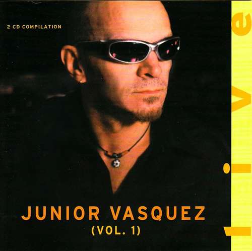 Cover Junior Vasquez - Live (Vol. 1) (2xCD, Mixed) Schallplatten Ankauf