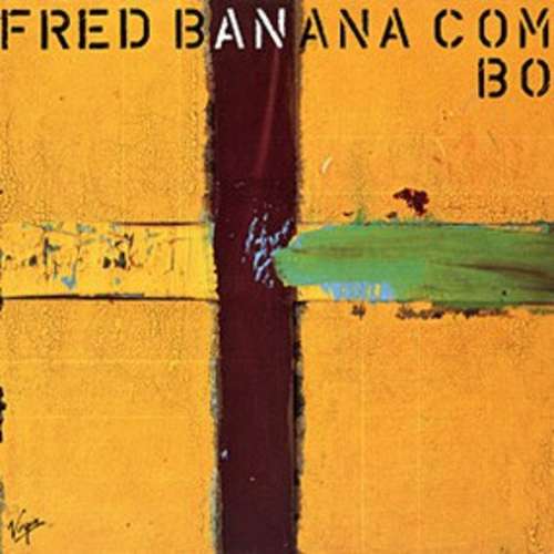 Cover Fred Banana Combo* - Fred Banana Combo (LP, Album) Schallplatten Ankauf