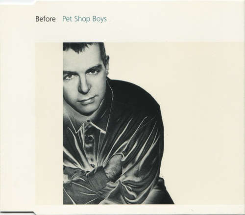 Cover zu Pet Shop Boys - Before (CD, Single, CD1) Schallplatten Ankauf