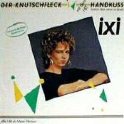 Cover Ixi - Der Knutschfleck (Alle Hits In Maxi-Version) (LP, Album) Schallplatten Ankauf