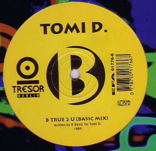 Cover Tomi D. - B True 2 U (12) Schallplatten Ankauf
