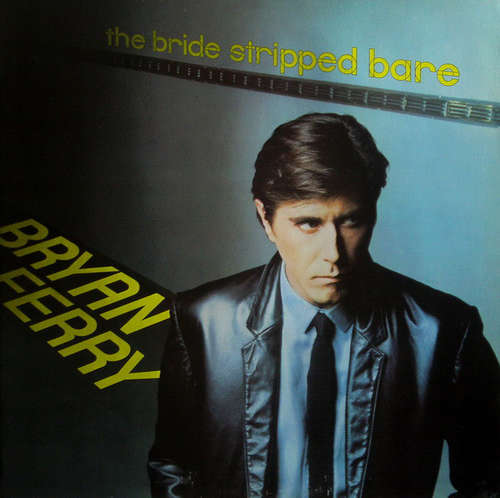 Cover Bryan Ferry - The Bride Stripped Bare (LP, Album, Gat) Schallplatten Ankauf
