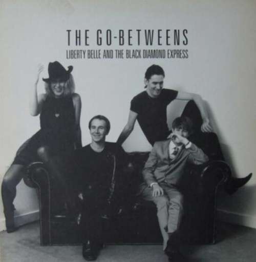 Cover The Go-Betweens - Liberty Belle And The Black Diamond Express (LP, Album) Schallplatten Ankauf