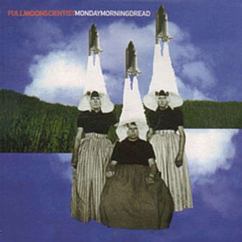 Cover Full Moon Scientist - Monday Morning Dread (12) Schallplatten Ankauf