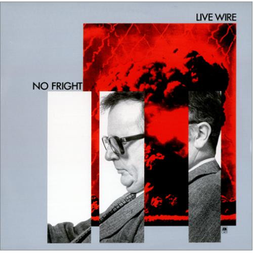 Cover Live Wire (3) - No Fright (LP, Album) Schallplatten Ankauf