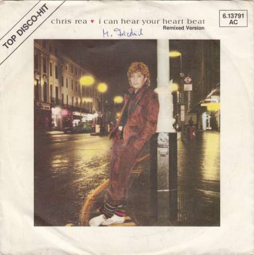 Cover Chris Rea - I Can Hear Your Heartbeat - Remixed Version (7, Single) Schallplatten Ankauf