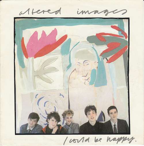 Cover Altered Images - I Could Be Happy. (7, Single) Schallplatten Ankauf