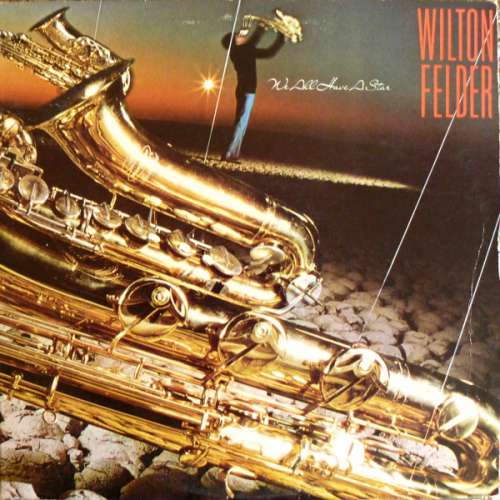 Cover Wilton Felder - We All Have A Star (LP, Album) Schallplatten Ankauf
