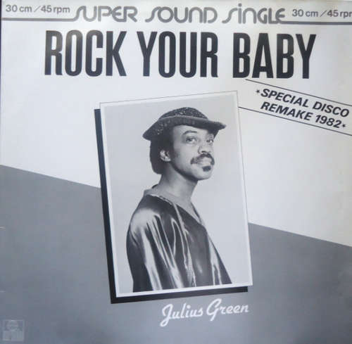 Cover Julius Green / Orchestra Tropical (2) - Rock Your Baby (Remake 1982) (12) Schallplatten Ankauf