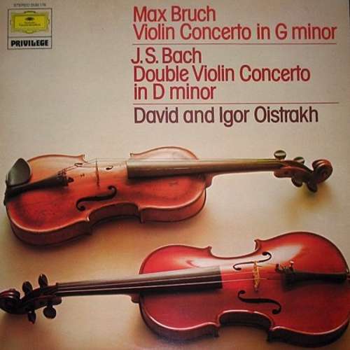 Cover Max Bruch - J. S. Bach*, David* And Igor Oistrach - Violin Concerto In G Minor / Double Violin Concerto In D Minor (LP) Schallplatten Ankauf