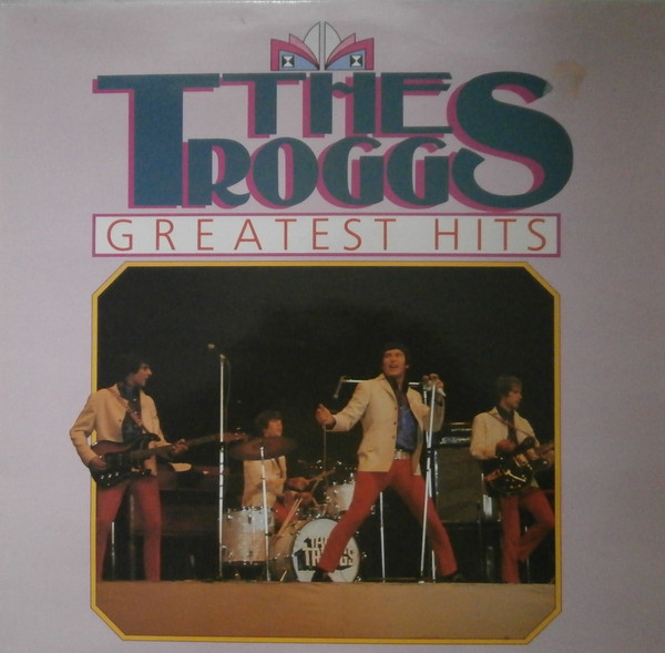 Cover The Troggs - Greatest Hits (LP, Comp) Schallplatten Ankauf