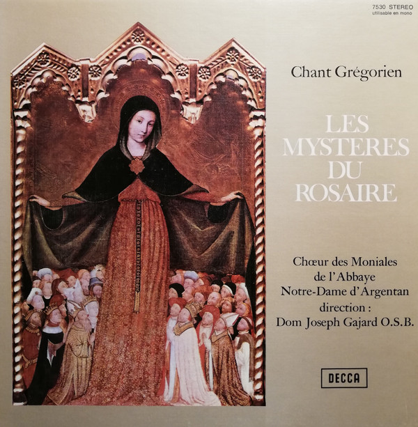 Cover Choeur Des Moniales De L'Abbaye Notre-Dame D'Argentan, Dom Joseph Gajard O.S.B.* - Chant Grégorien - Les Mystéres Du Rosaire (LP) Schallplatten Ankauf