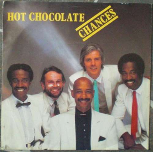 Cover Hot Chocolate - Chances (7, Single) Schallplatten Ankauf