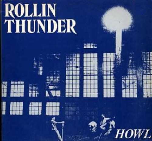 Cover Rollin Thunder - Howl (LP) Schallplatten Ankauf