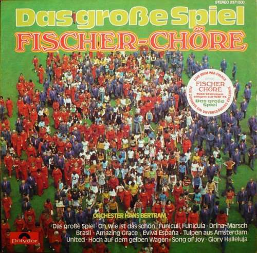 Bild Fischer-Chöre* - Das Große Spiel (LP) Schallplatten Ankauf