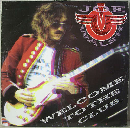 Cover Joe Walsh - Welcome To The Club (LP, Comp) Schallplatten Ankauf